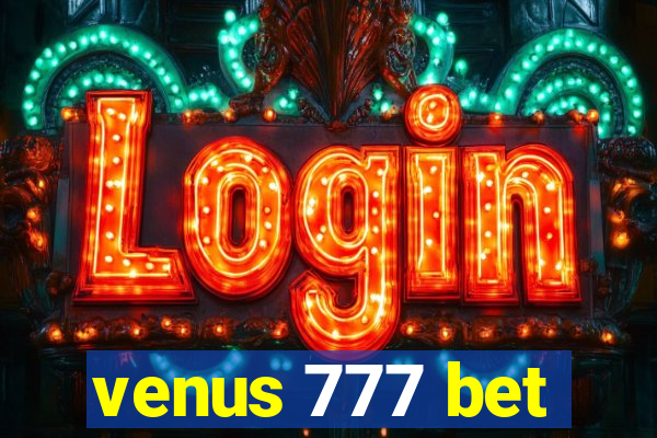 venus 777 bet